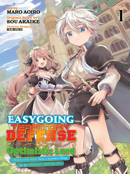 Cover image for Easygoing Territory Defense by the Optimistic Lord: Production Magic Turns a Nameless Village into the Strongest Fortified City, Volume 1